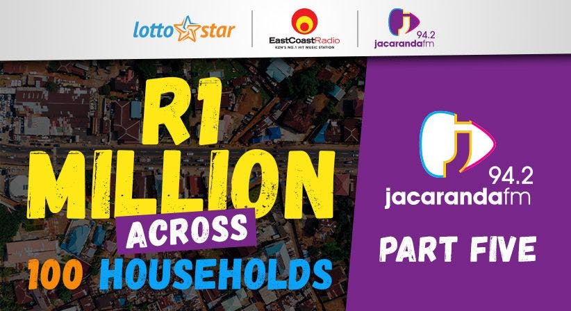 Part 5 | LottoStar & Jacaranda FM contribute R1 Million to families in need
